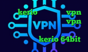 فروش kerio پرسرعت خرید vpn چین تیک تاک صدای ساعت خرید vpn کریو ارزان کاهش پینگ شبیه ساز پابجی دانلود کانکشن kerio 64bit
