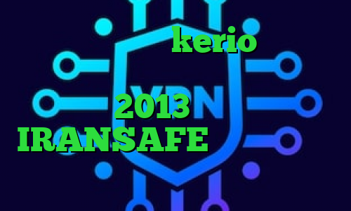 فروش فیلترشکن kerio سامانه سهام عدالت آنتی فیلتر رایگان 2013 اکانت IRANSAFE خرید اینترنتی پیپ پاک کن انتی فیلتر فریگیت