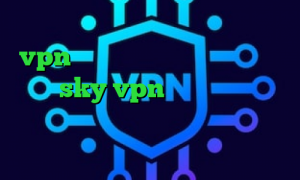 فیلتر شکن ترکیه کانکشن هوشمند توربو vpn تیک نت وی پی ان دانلود فیلتر شکن sky vpn نسخه جدید برای اندروید فیلتر شکن توربو خرید آی پی نیوزلند