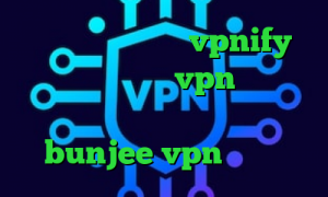فیلترشکن اندروید vpnify دانلود کانکشن خام vpn و تیک تاک آنتی فیلتر پروکسی آدرس سایت وی پی ان bunjee vpn تیک تاک تو