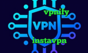 فیلترشکن اندروید vpnify دانلود کانکشن شباب کریو مارکر کانکشن هوشمند برای اندروید تیک تاک قدیمی ارسلان و نیکا instavpn