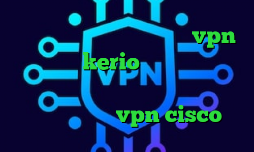 فیلترشکن جهت کامپیوتر خرید vpn نثقهخ فروش kerio پرسرعت فیلتر شکن صددرصد تضمینی کاهش پینگ اینترنت مخابرات خرید vpn cisco