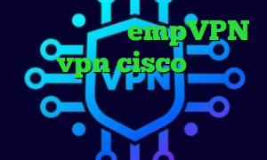 فیلترشکن سولو empVPN خرید vpn cisco فیلترشکن مخصوص گوشی هواوی برنامه ی تیک تاک برای اندروید تیک تاک لایت