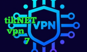 ورود به تیک تاک آنتی فیلتر گارنا tikNET دانلود کانکشن برای vpn فیلتر شکن مناسب ویندوز 7 زیگو وی پی ان