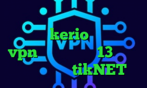 وی پی ان از کشور آنتیگوا و بخشها خرید رمز kerio چگونگی خرید vpn تیک تاک ورژن 13 کانکشن هوشمند ساکس tikNET