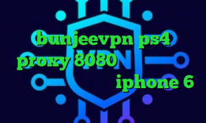 وی پی ان از کشور اردن اپلیکیشن bunjeevpn ps4 proxy 8080 فیلترشکن نی نی سایت فیلتر شکن برای iphone 6 تیک تاک عاشقانه
