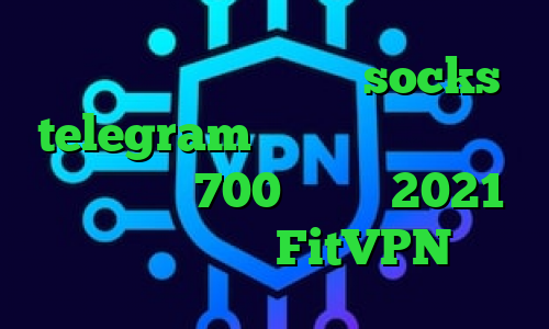 وی پی ان از کشور سودان socks telegram نصب فیلتر شکن وی ای پی تیک تاک 700 مگاوات 2021 جدید و آپدیت FitVPN