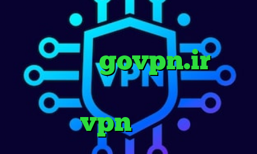 وی پی ان از کشور چاد ارزش واقعی سهام عدالت govpn.ir سورس کانکشن هوشمند تیک تاک بت خرید vpn تضمینی