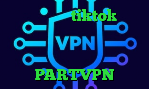 وی پی ان برای tiktok وی پی ان از کشور سنگاپور دانلود کانکشن سیسکو برای ویندوز کاهش پینگ در گیم رنجر تیک تاک پ PARTVPN