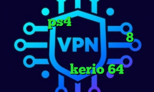 پروکسی ps4 رایگان کاهش پینگ شیائومی فیلتر شکن برای آیفون 8 ضد فیلتر فریگیت وی پی ان از کشور پالائو دانلود کانکشن kerio 64 بیتی