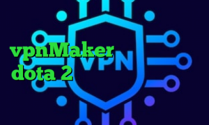 چ فیلترشکنی خوبه vpnMaker آموزش کاهش پینگ dota 2 کانکشن لس چیست خرید آی پی عراق فیلترشکن حجم مصرف میکند؟