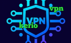 کانکشن نت باران خرید vpn و تست کریو برای اندروید خرید بهترین kerio کریو اکانت تست تیک تاک ارسلان و نیکا جدید