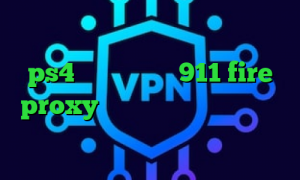 کانکشن چیست پروکسی برای اسپاتیفای ps4 تیک تاک زویی 911 fire proxy دور زدن و تبدیل اینترانت به اینترنت سایت ایران سیف وی پی ان
