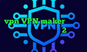 کاهش پینگ با فیلتر شکن خرید رمز vpn VPN maker بالاترین سرعت دسترسی به تلگرام متن 2بینی تیک تاک وی پی ان از کشور جامائیکا