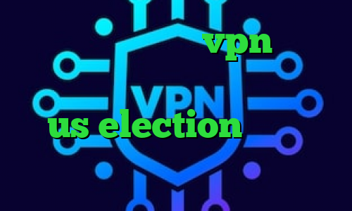 کاهش پینگ تا ۵۰ vpn میکر کانکشن چیست کانکشن ماکروویو us election کانکشن لینکداین