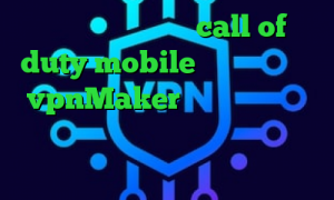 کاهش پینگ در بازی call of duty mobile برنامه تیک تاک vpnMaker کاهش پینگ همراه اول وی پی ان از کشور اتریش تیک تاک قطع شده