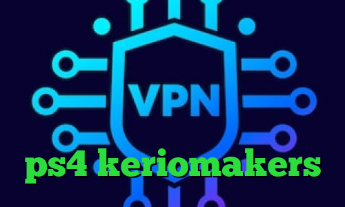 کاهش پینگ رایگان رفع محدودیت تلگرام کریو ارزان قیمت دانلود کانکشن دورسا نت کانال پروکسی ps4 keriomakers