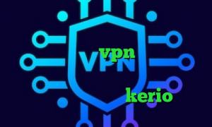 کاهش پینگ رایگان وی پی ان از کشور مالاوی اپلیکیشن vpn برای اندروید ویروس کرونا فیلتر شکن قابل نصب دانلود کانکشن فیلترشکن kerio