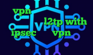 گو vpn آنتی فیلتر لنترن کاهش پینگ گیم خرید l2tp with ipsec خرید vpn سریع دانلود کانکشن هوشمند اندروید