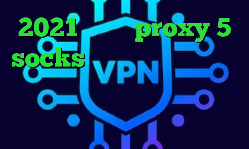 2021 کی هست proxy 5 socks سهام عدالت مفید آخرین اخبار واکسن کرونا تیک تاک طنز ایرانی تیک تاک جدید خارجی