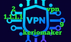 2بینی از تیک تاک vpn 1.1.1.1 کانکشن مودم افزونه آنتی فیلتر کروم دانلود کانکشن حئ9 دانلود keriomaker