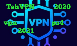 TehVPN فیلترشکن 2020 برای اندروید دانلود کانکشن صبا vpn کاهش پینگ وارزون ps4 کاملا جدید 2021 دانلود کنید کانکشن هوشمند پرکس