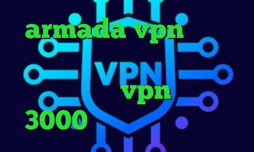 armada vpn کانکشن نایس وی پی تیک تاک پنجشنبه ساکس تلگرام خرید vpn یک ماهه 3000 تومان فیلترشکن گربه