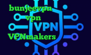 bunjeevpn دانلود کانکشن برای vpn وی پی ان از کشور ازبکستان آنتی فیلتر لنترن VPNmakers تیک تاک ضایع شدن