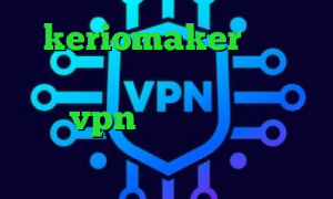keriomaker تبديل اينترانت به اينترنت عکس کانکشن خرید vpn ساکس دانلود کانکشن پروکسی تغییر آی پی به کشور ترکیه