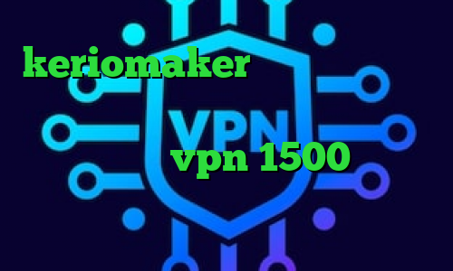 keriomaker وی پی ان خرید آی پی ارمنستان دانلود کانکشن آماده درسانت خرید vpn 1500 تومانی کانکشن موبایل تیک تاک خنده دار