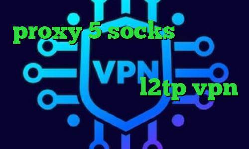 proxy 5 socks کاهش پینگ میدل ایست تیک تاک حمیدرضا تیک تاک های اجمل ذهین خرید l2tp vpn کانکشن فیلتر شکن اندروید