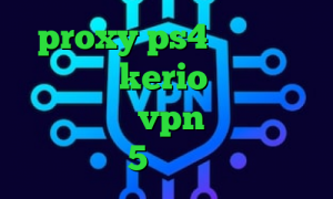 proxy ps4 خرید فروش فیلترشکن kerio ای پی کشور تایلند خرید vpn کریو پرسرعت پلی استیشن 5 خرید آی پی فنلاند