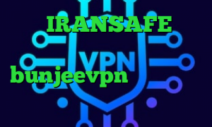 آدرس IRANSAFE کاهش پینگ گیم رنجر يوتيوب bunjeevpn تیک تاک شکیب و تارا تیک تاک سروش هامون
