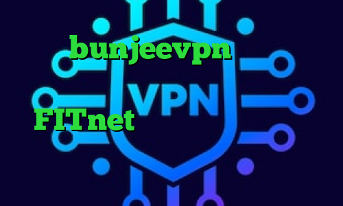 آدرس bunjeevpn آنتی فیلتر سیمبین حساسیت به تیک تاک ساعت آدرس FITnet فیلترشکن جدید رایگان اندروید وی پی ان از کشور هائیتی