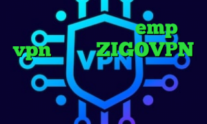 آدرس سایت وی پی ان emp vpn دانلود ZIGOVPN آنتی فیلتر چیست دانلود کانکشن هوشمند بهترین تیک تاک حس هفتم