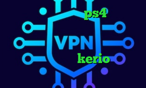 آموزش نصب پروکسی روی ps4 کاهش پینگ پی اس ۴ تیک تاک در ایران کار نمیکند وی پی ان از کشور کومور وی پی ان از کشور ویتنام خرید kerio با تست رایگان