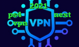 آنتی فیلتر 2021 اموزش پروکسی ps4 دانلود کانکشن next vpn برنامه فیلتر شکن ا فیلترشکن جاوا نوکیا تغییر آی پی به کشور دیگر اندروید