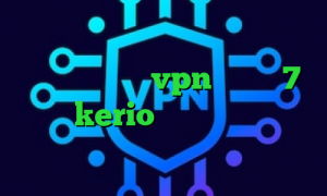 آنتی فیلتر توربو اخبار کرونا دانلود کانکشن vpn ویندوز 7 خرید kerio برای اندروید تیک تاک وصل نمیشه وی پی ان از کشور چین