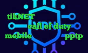 آنتی فیلتر فری گت فیلترشکن جاوا نوکیا tikNET وی پی ان کاهش پینگ در بازی call of duty mobile دانلود کانکشن pptp تیک تاک گوگل پلی