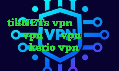 انتی فیلتر قوی اندروید سایت tikNETs vpn دانلود کانکشن تست vpn خرید vpn ساکس خرید سرویس kerio vpn خرید آی پی لبنان