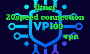 اکانت fitnet دانلود 20speed connection سرویس کاهش پینگ زیر 100 كريو ايفون دانلود کانکشن آی نت خرید vpn نت باران