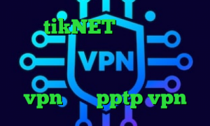 اکانت tikNET خرید آنتی فیلتر اندروید نحوه اتصال و کانکشن کنترلر فشار تیک تاک وصل نمیشه نحوه ی خرید vpn خرید pptp vpn