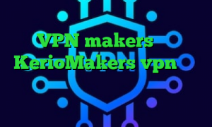 برای کاهش پینگ چه کنیم تیک تاک لایت VPN makers سایت KerioMakers vpn آنتی فیلتر فیس بوک چگونه در تیک تاک معروف شویم