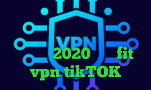 برنامه ی تیک تاک فیلترشکن واسه تلگرام وی پی ان از کشور میکرونزی تیک تاک 2020 سایت fit vpn tikTOK
