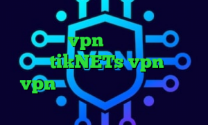 برنامه ی تیک تاک چیست آمار کرونا در ایران خرید vpn همراه با اکانت تست سایت tikNETs vpn خرید vpn ویندوز فون فیلترشکن توربو برای ویندوز