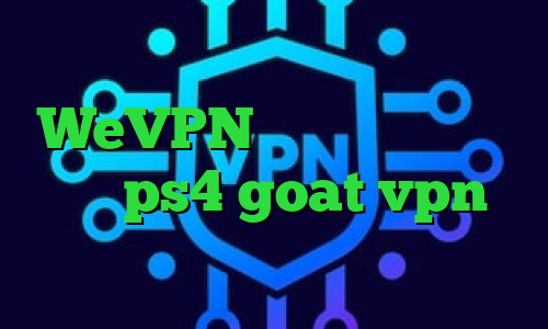 تبدیل اینترانت به اینترنت جهانی WeVPN آموزش نصب پروکسی روی ps4 goat vpn ترانه ی تیک تاک کانکشن نکست