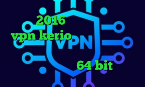 تیک تاک 2016 تیک تاک کرک شده خرید vpn kerio رایگان آنتی فیلتر شیلد آنتی فیلتر برای تلویزیون دانلود کانکشن کریو 64 bit