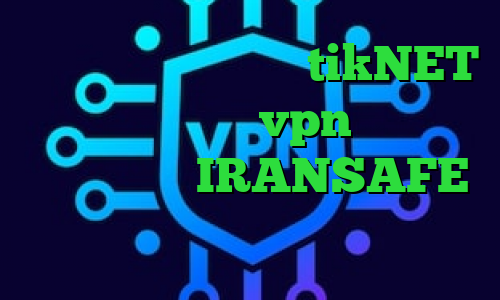 تیک تاک رفیق دخترونه tikNET بهترین اپلیکیشن vpn سایت فیت نت اپلیکیشن IRANSAFE خرید آی پی استاتیک همراه اول