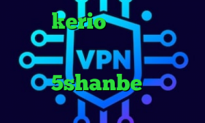 خرید kerio ارزان تیک تاک دانلود وی پی ان از کشور تانزانیا چ فیلترشکنی برای تلگرام استفاده کنیم 5shanbe تیک تاک علائم کرونا