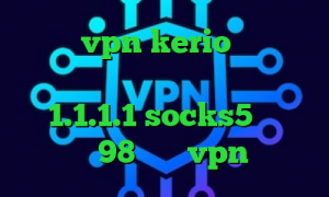 خرید vpn kerio برای مک کانکشن نصب کریو روی اندروید وی پی ان 1.1.1.1 socks5 تلگرام تیک تاک 98 خرید vpn و کریو